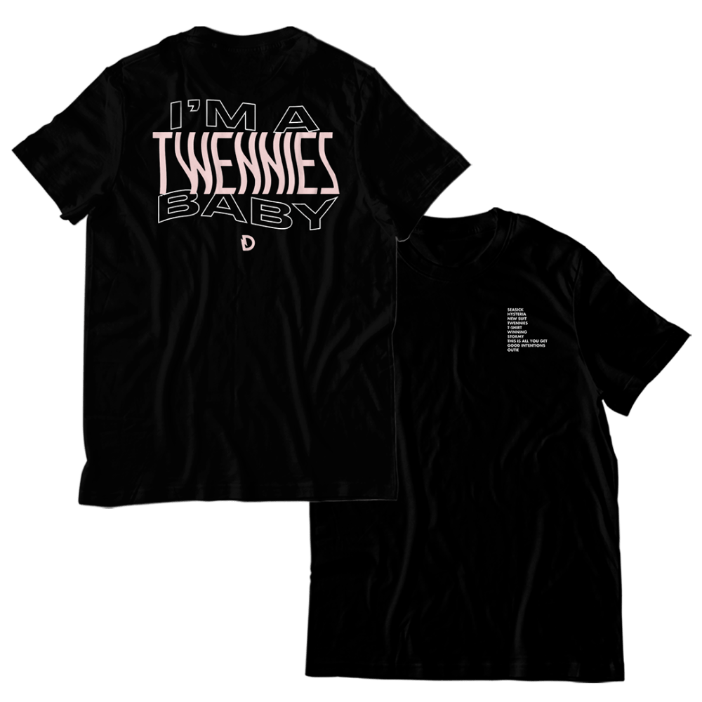 Dragonette - Im a Twennies Baby T-Shirt