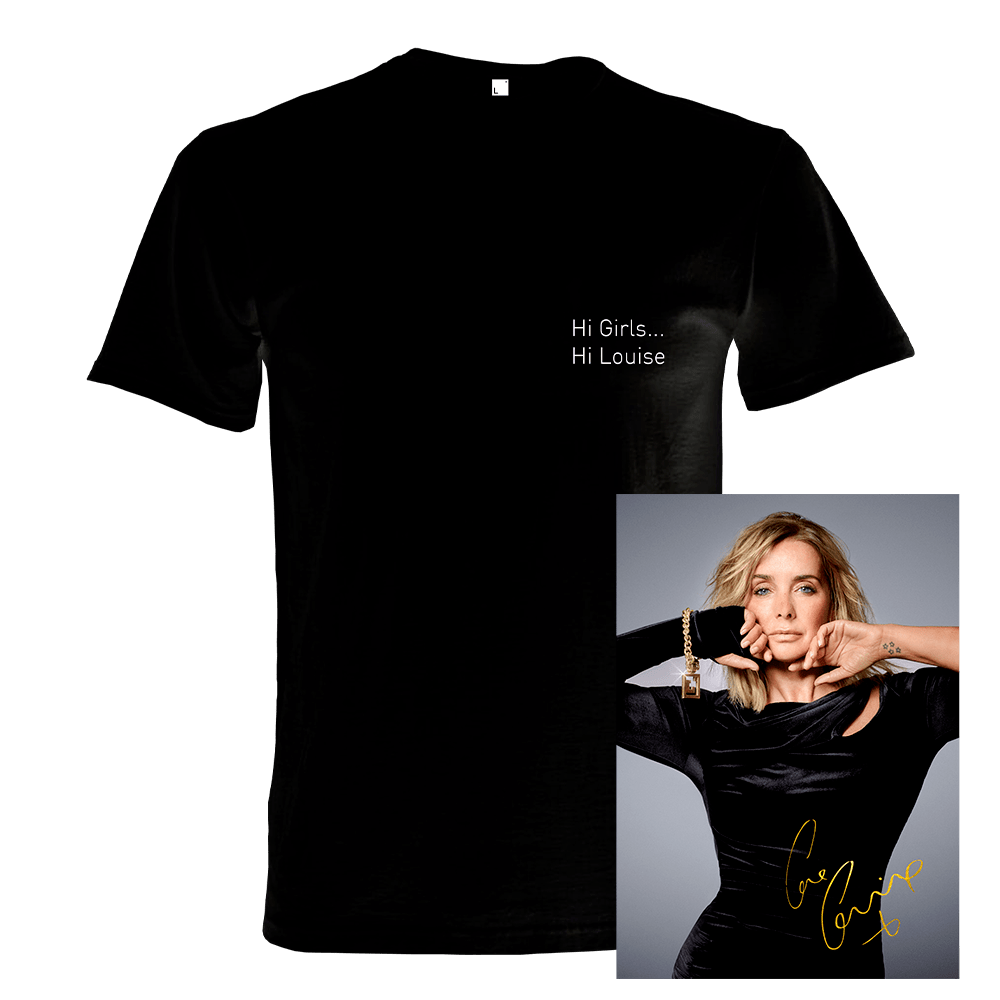 Louise - Hi Girls Hi Louise T-Shirt