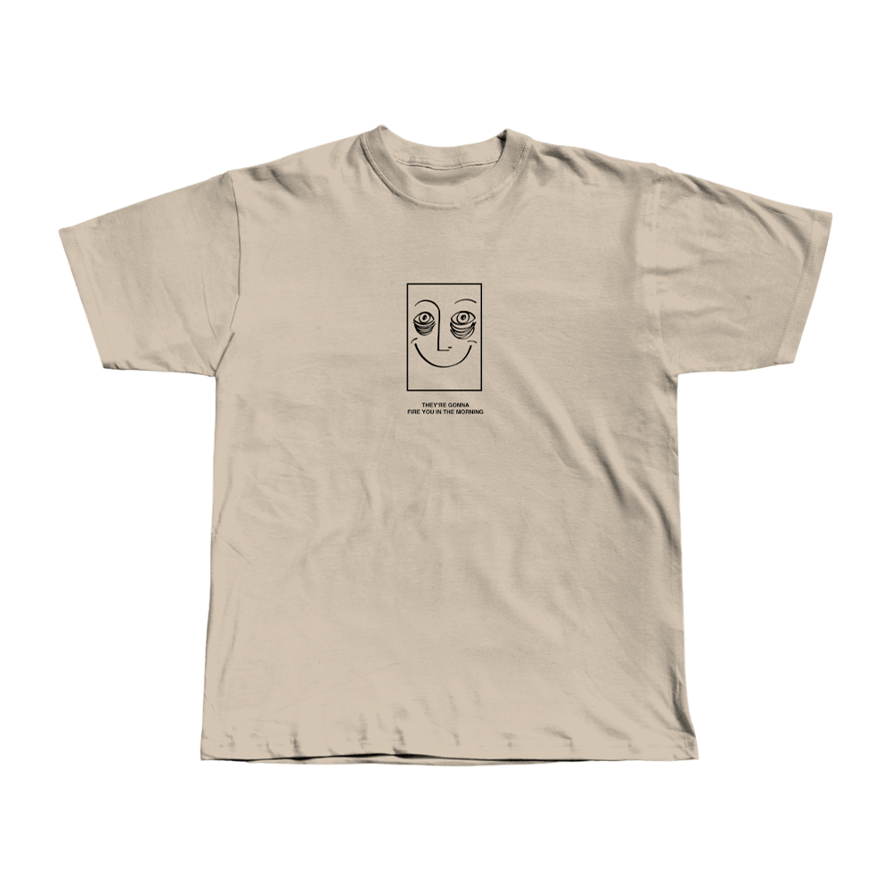 Do Nothing - Theyre Gonna T-Shirt