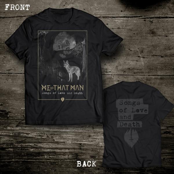 Me & That Man - Songs Of Love & Death T-Shirt