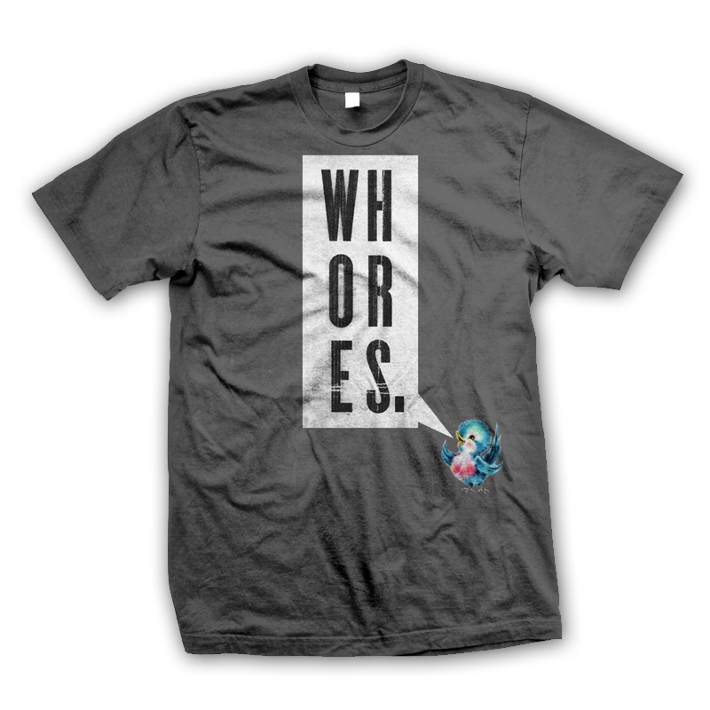 Whores - Bird T-Shirt