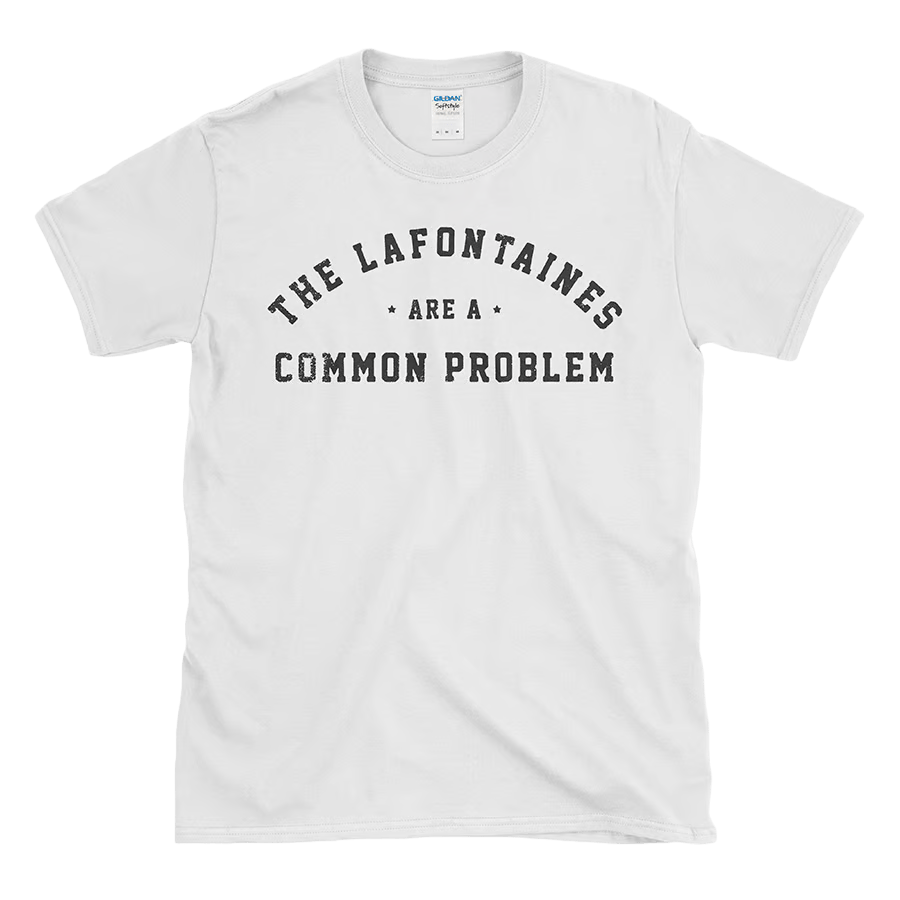 The LaFontaines - Common Problem White T-Shirt