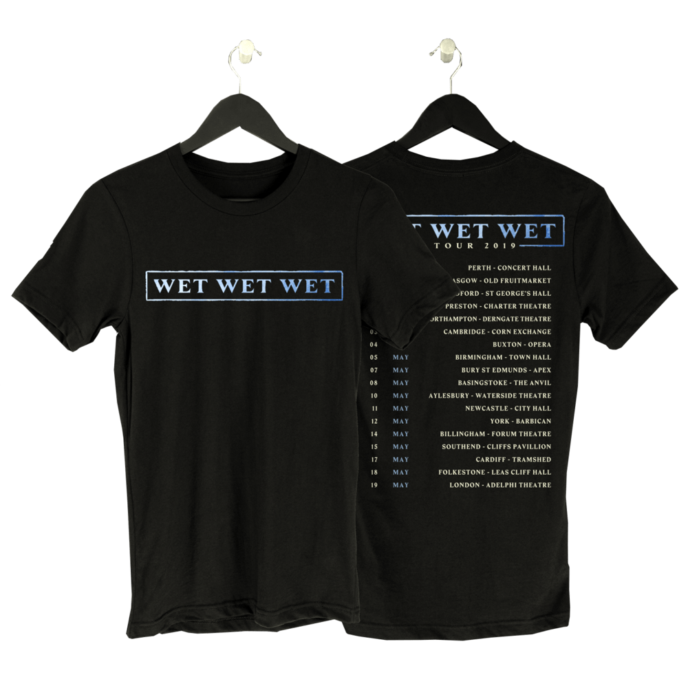 Wet Wet Wet - 2019 Black Tour T-Shirt