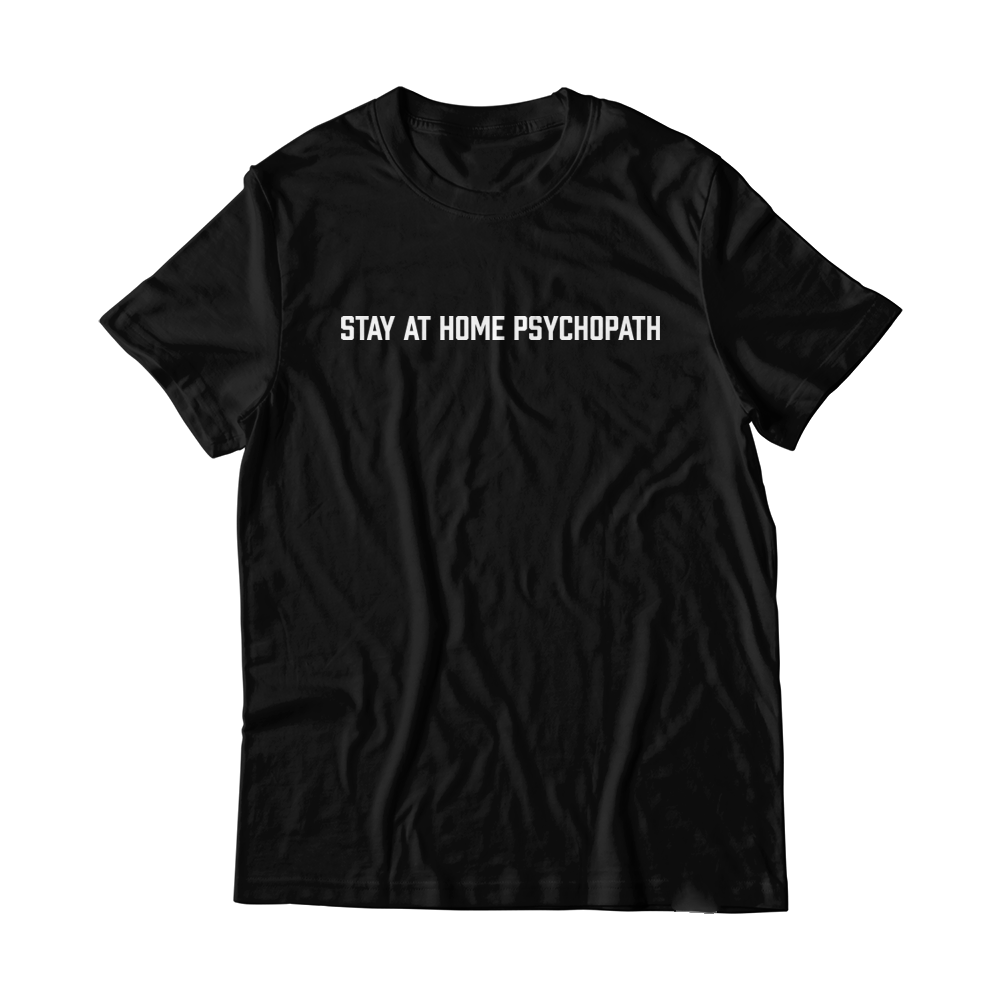 The Blinders - Stay at home T-Shirt