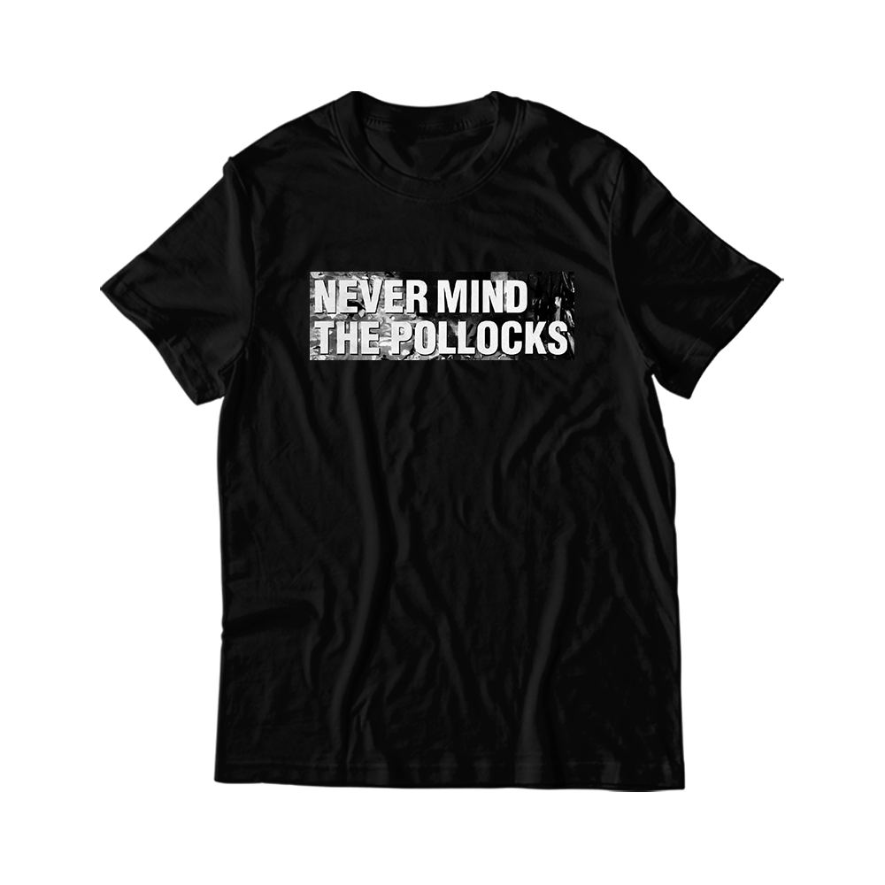 Jamie Pollock - Never Mind the Pollocks T-Shirt