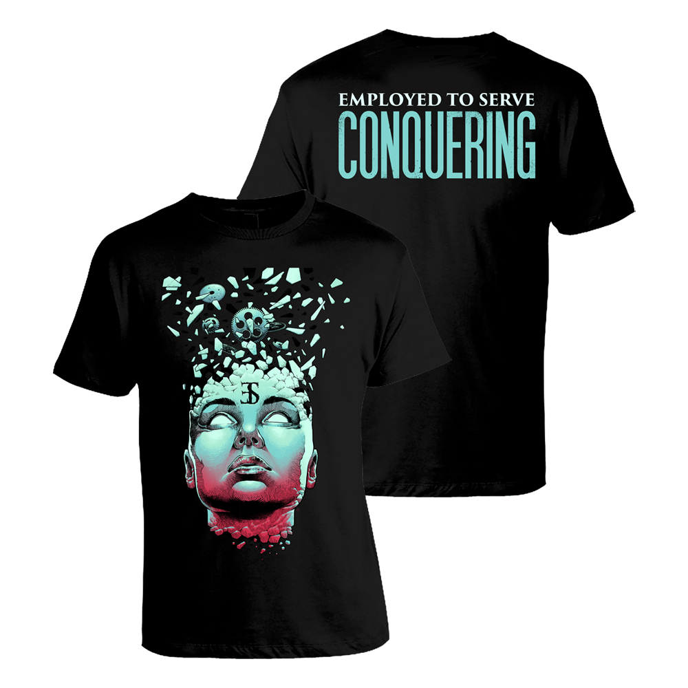 Employed To Serve - Conquering T-Shirt