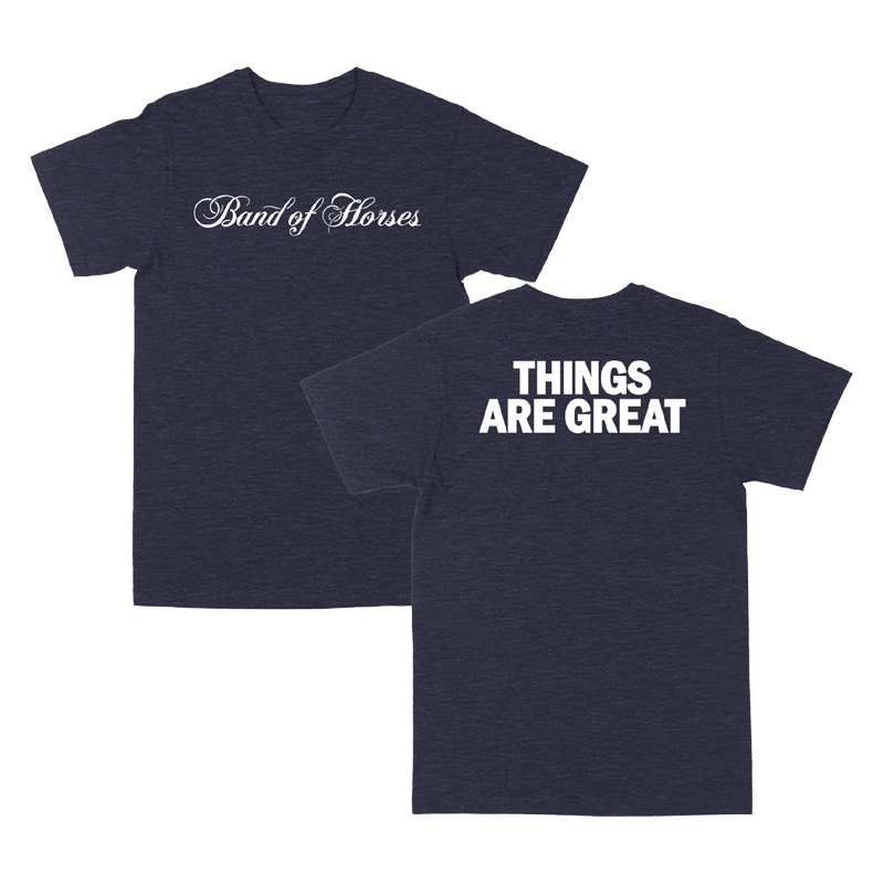 Band Of Horses - Things Are Great Navy T-Shirt