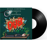 Hugh Cornwell – Moments of Madness Dub (RSD 2023) Vinyl EP
