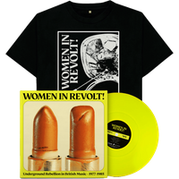 Women In Revolt! - Women In Revolt! Neon Yellow Vinyl & T-Shirt