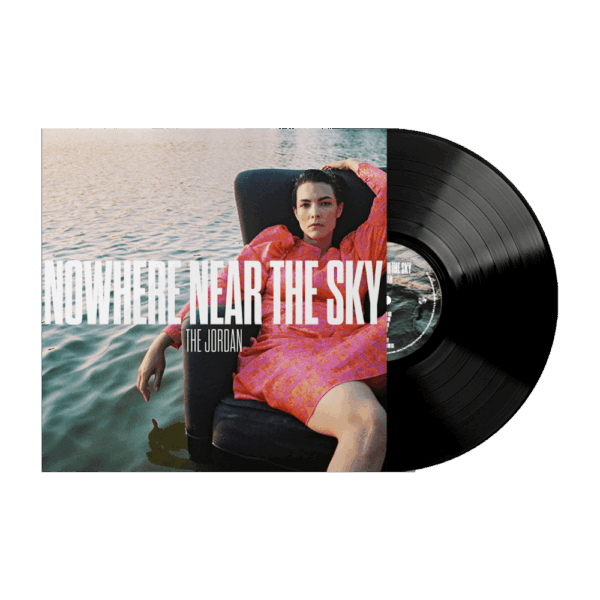 Nowhere Near The Sky Black Vinyl LP by The Jordan