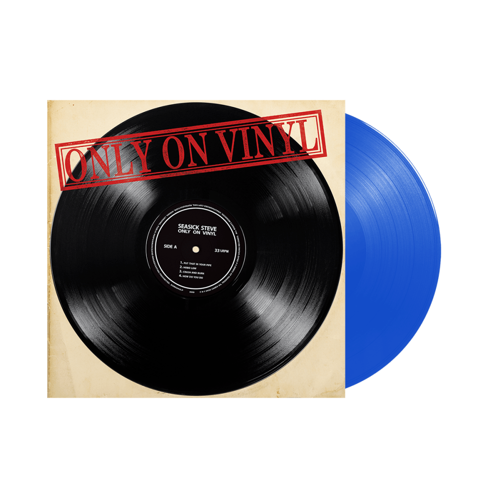Only On Vinyl Blue Vinyl by Seasick Steve