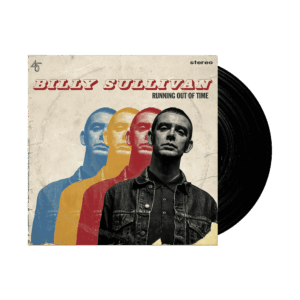 Running Out Of Time (Signed) 7-inch Vinyl 7 Inch Vinyl by Billy Sullivan