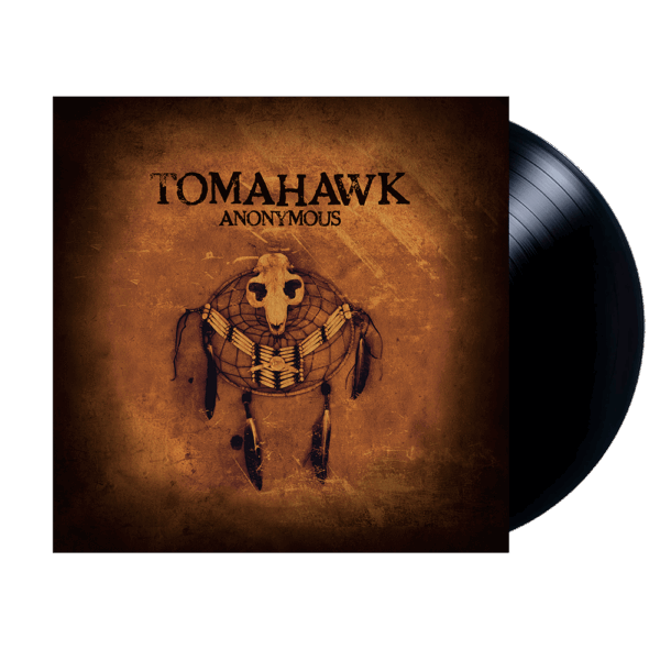 Anonymous Black Vinyl LP by Tomahawk