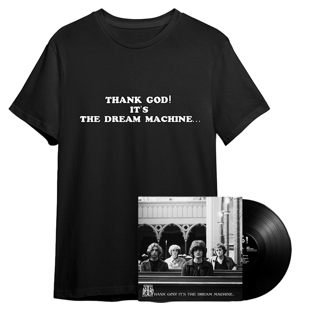 Thank God! It's the Dream Machine...  (Signed) Black Vinyl + T-Shirt by The Dream Machine