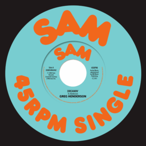 Dreamin' 7 Inch Vinyl by Greg Henderson