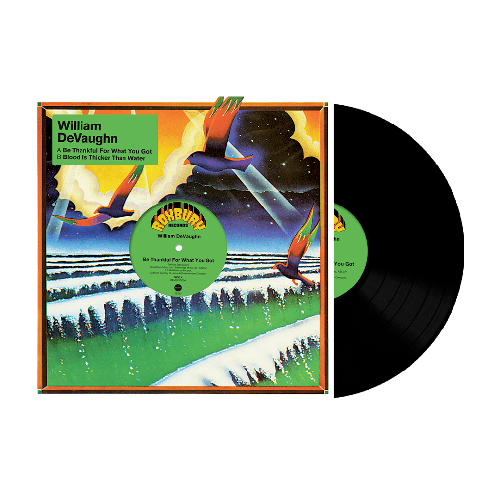 Be Thankful For What You Got 12 Inch Vinyl by William Devaughn