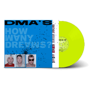 How Many Dreams? (Exclusive Neon Yellow) Heavyweight LP by DMA'S