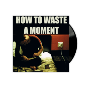 How To Waste A Moment 7 Inch by James Vincent McMorrow