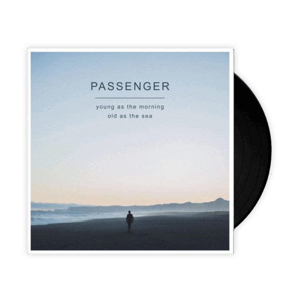 Young As The Morning Old As The Sea LP by Passenger