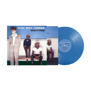 Waiting - Remastered Blue Vinyl LP by Fun Boy Three