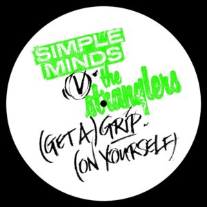 (Get A) Grip (On Yourself) Limited Edition White Vinyl Picture Disc by Simple Minds