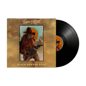 Black Powder Soul Double Vinyl by Taylor McCall
