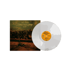 Time Fades Away 50 Clear Vinyl by Neil Young