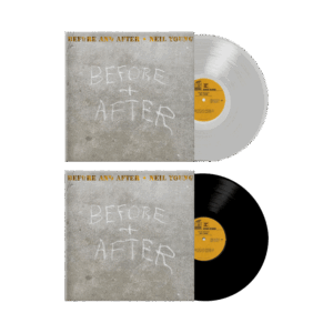 Before And After Clear + Black Vinyl by Neil Young
