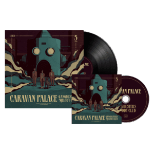 CD + Black Vinyl by Caravan Palace