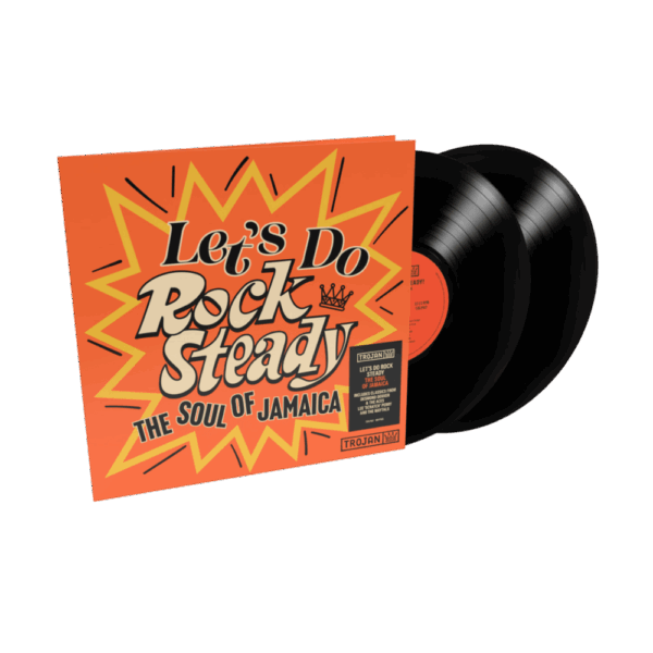 Let's Do Rock Steady (The Soul of Jamaica) Double LP by Various Artists