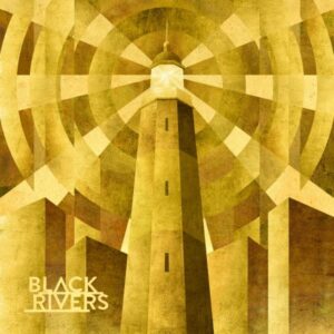 Black Rivers (Ltd Edition) Heavyweight LP by Black Rivers