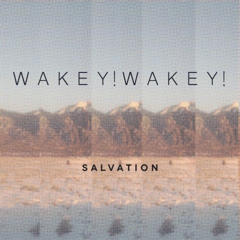 Salvation LP by Wakey Wakey