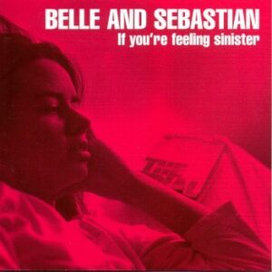 If You're Feeling Sinister LP - Belle and Sebastian