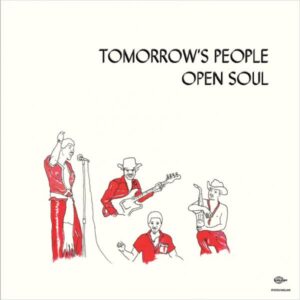 Tomorrows People / Open Soul LP - Melodies International