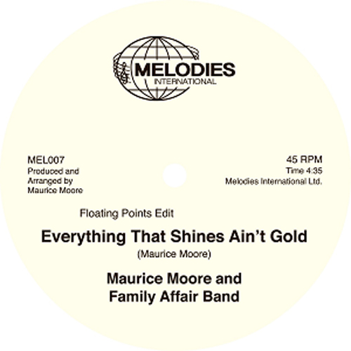Maurice Moore And Family Affair Band / Everything That Shines Ain't Gold 12 Inch by Melodies International