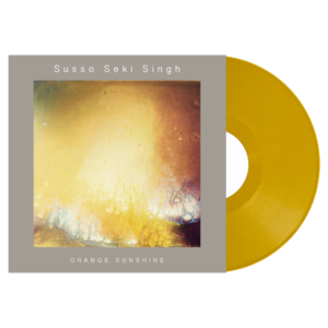 Orange Sunshine  LP by Susso Seki Singh