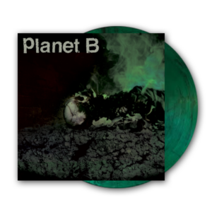 Planet B Coloured LP - Planet B