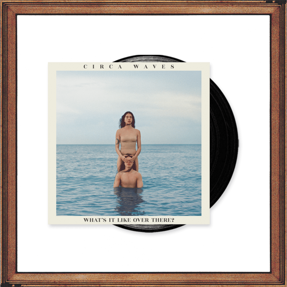 What's It Like Over There? Black LP by Circa Waves