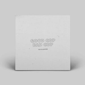 Silk & Leather 7-Inch Vinyl (Plain Sleeve) 7 Inch by Good Cop Bad Cop