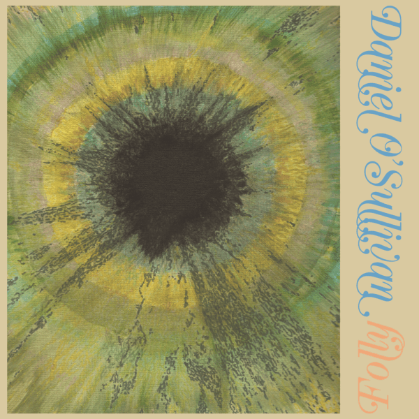 Folly Yellow Vinyl (Signed) LP by Daniel O'Sullivan