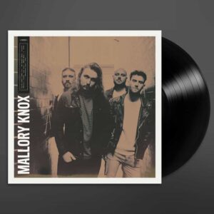 Mallory Knox  LP by Mallory Knox