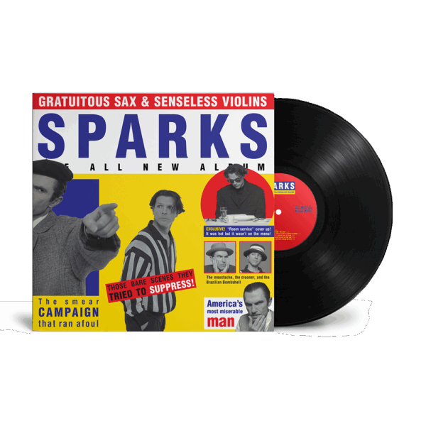 Gratuitous Sax & Senseless Violins LP by Sparks
