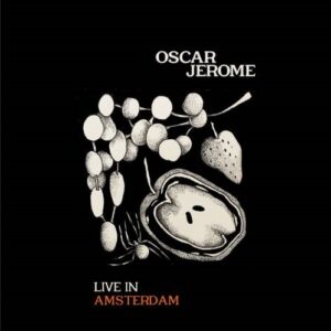 Live In Amsterdam LP - Oscar Jerome