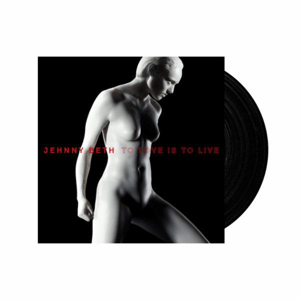 To Love Is To Live LP by Jehnny Beth
