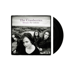 Dreams: The Collection LP - The Cranberries