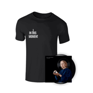 In This Moment Black Vinyl (Signed) + In This Moment T-Shirt by Polly Scattergood