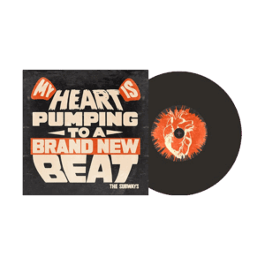 My Heart Is Pumping to a Brand New Beat - 7 Inch VInyl 7 Inch Vinyl by The Subways