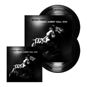 Royal Albert Hall 2020 Double Vinyl (Exclusive) + Deluxe Digital Album - Bryan Ferry