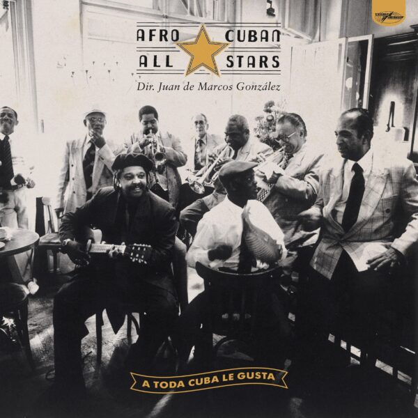 A Toda Cuba Le Gusta LP by Afro Cuban All Stars