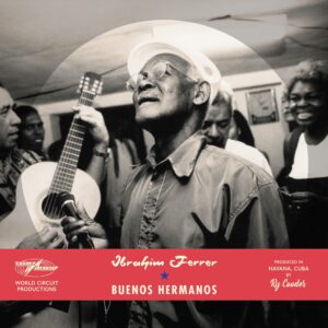 Buenos Hermanos [Special Edition] LP by Ibrahim Ferrer